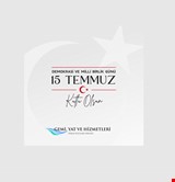 15 Temmuz Demokrasi ve Milli Birlik Günü Kutlu Olsun